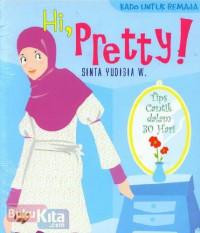 Image of Hi, Pretty!: Tips Cantik dalam 30 Hari