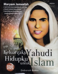 Image of Keluargaku Yahudi Hidupku Untuk Islam