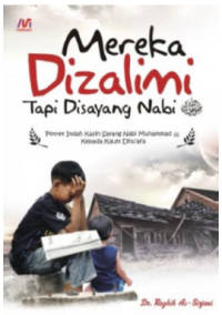 Image of Mereka Dizalimi Tapi Disayang Nabi