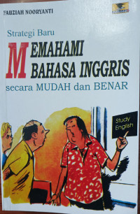 Image of Strategi Baru Memahami Bahasa Inggris secara Mudah dan Benar