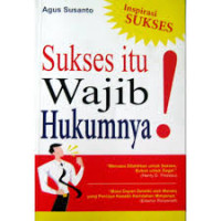 Image of Sukses itu Wajib Hukumnya!
